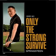 Only the Strong Survive (Bruce Springsteen, 2022)