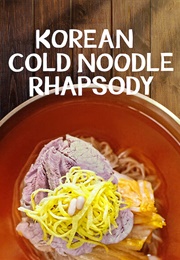 Korean Cold Noodle Rhapsody (2021)