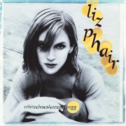 Whitechocolatespaceegg (Liz Phair, 1998)