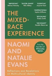 The Mixed Race Experience (Naomi &amp; Natalie Evans)