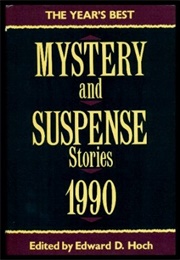 Year&#39;s Best Mystery &amp; Suspense 1990 (Edward D. Hoch)