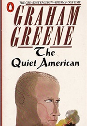 The Quiet American (Graham Greene)