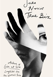 True Biz (Sara Novic)