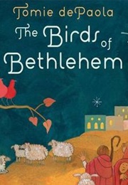 The Birds of Bethlehem (Tomie Depaola)