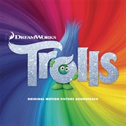 Trolls: Original Motion Picture Soundtrack (Various Artists, 2016)