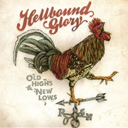 Hellbound Glory- Old Highs and New Lows