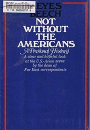 Not Without the Americans (Keyes Beech)