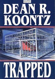 Trapped (Dean R. Koontz)