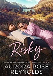 Risky (Aurora Rose Reynolds)