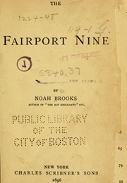 The Fairport Nine (Noah Brooks)