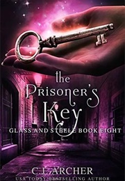 The Prisoner&#39;s Key (C. J. Archer)