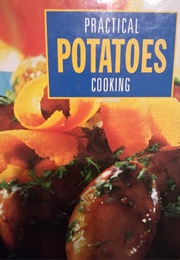 Practical Cooking - Potatoes (Paragon Books)