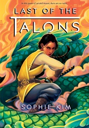 Talons Book 1: Last of the Talons (Sophie Kim)