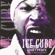 Ice Cube - War &amp; Peace Vol. 2 (The Peace Disc)