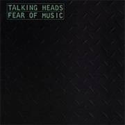 Fear of Music - Talking Heads