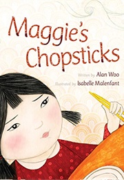 Maggie&#39;s Chopsticks (Alan Woo)