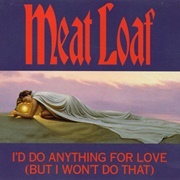 Meat Loaf Featuring Lorraine Crosby - &#39;I&#39;d Do Anything for Love (But I Won&#39;t Do That)&#39;