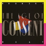 The Age of Consent (Bronski Beat, 1984)