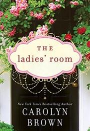 The Ladies&#39; Room (Carolyn Brown)