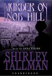 Murder on Nob Hill (Shirley Tallman)