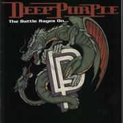 The Battle Rages on - Deep Purple