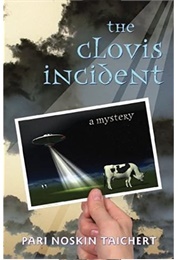 The Clovis Incident: A Mystery (Pari Noskin Taichert)