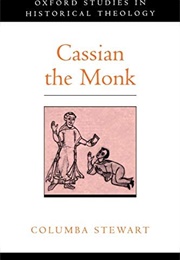 Cassian the Monk (Columba Stewart)