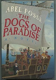 The Dogs of Paradise (Abel Posse)