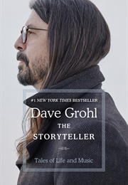 The Storyteller: Tales of Life and Music (Dave Grohl)