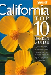 California Top 10 Garden Guide (Sunset)