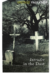 Intruder in the Dust (William Faulkner)