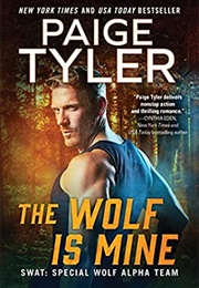 The Wolf Is Mine (Paige Tyler)