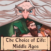 The Choice of Life - Middle Ages