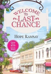 Welcome to Last Chance (Hope Ramsay)