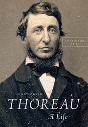 Henry David Thoreau (Laura Dassow Walls)