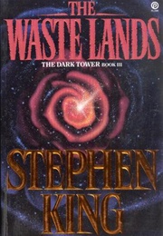 The Waste Lands (The Dark Tower III) (Stephen King)