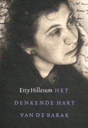 Het Denkende Hart Van De Barak : Brieven (Etty Van Hillesum)