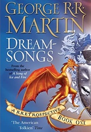 Dreamsongs: Volume One (George R R Martin)