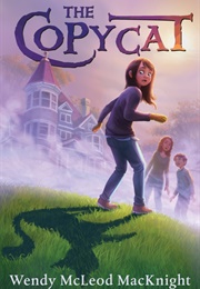 The Copycat (Wendy McLeod MacKnight)