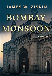 Bombay Monsoon (James W. Ziskin)