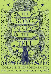 The Song of the Tree (Coralie Bickford-Smith)