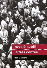 Invasió Subtil I Altres Contes (Pere Calders)