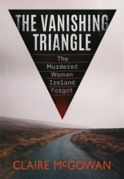 The Vanishing Triangle (Claire McGowan)