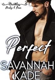 Perfect: Breathless - Book 1 (Savannah Kade)