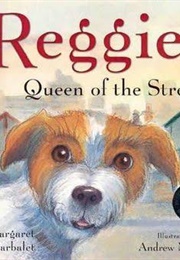 Reggie Queen of the Street (Margaret Barbalet)