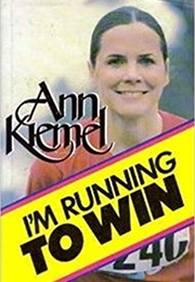 I&#39;m Running to Win (Kiemel, Ann)