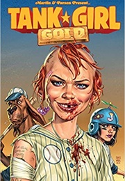 Tank Girl: Gold (Alan C. Martin)