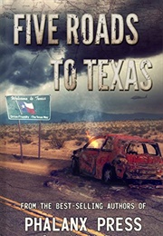 Five Roads to Texas (W.J. Lundy)