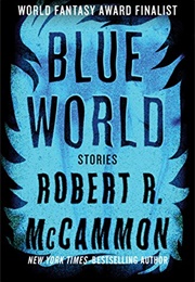 Blue World (Robert R. McCammon)