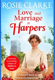 Love and Marriage at Harpers (Rosie Clarke)